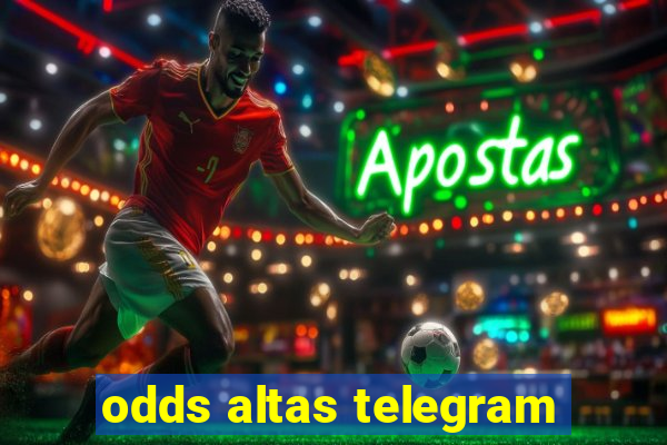 odds altas telegram